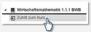 The cursor hovers of the enrolment menu item “Zutritt zum Kurs”