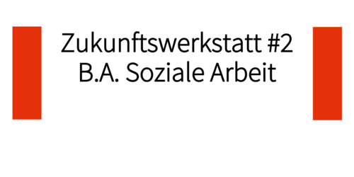 Zukunftswerkstatt #2 Zukunftswerkstatt #2