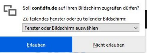 Screenshot: Fenster zur Abfrage, ob DFN-Conf Zugriff auf den Bildschirm haben darf, um den Bildschirm teilen zu können.