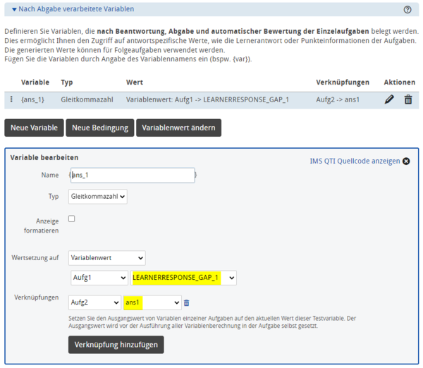 Im Reiter Variablen wurde eine nach Abgabe verarbeitete Variable mit dem Namen ans_1 erstellt. Es ist eine Gleitkommazahl, der Wert ist auf Variablenwert gesetzt, speziel LEARNERRESPONSE_GAP_1 von Aufgabe 1. Die Verknüpfung ist auf die Variable ans1 aus Aufgabe 2 gesetzt.