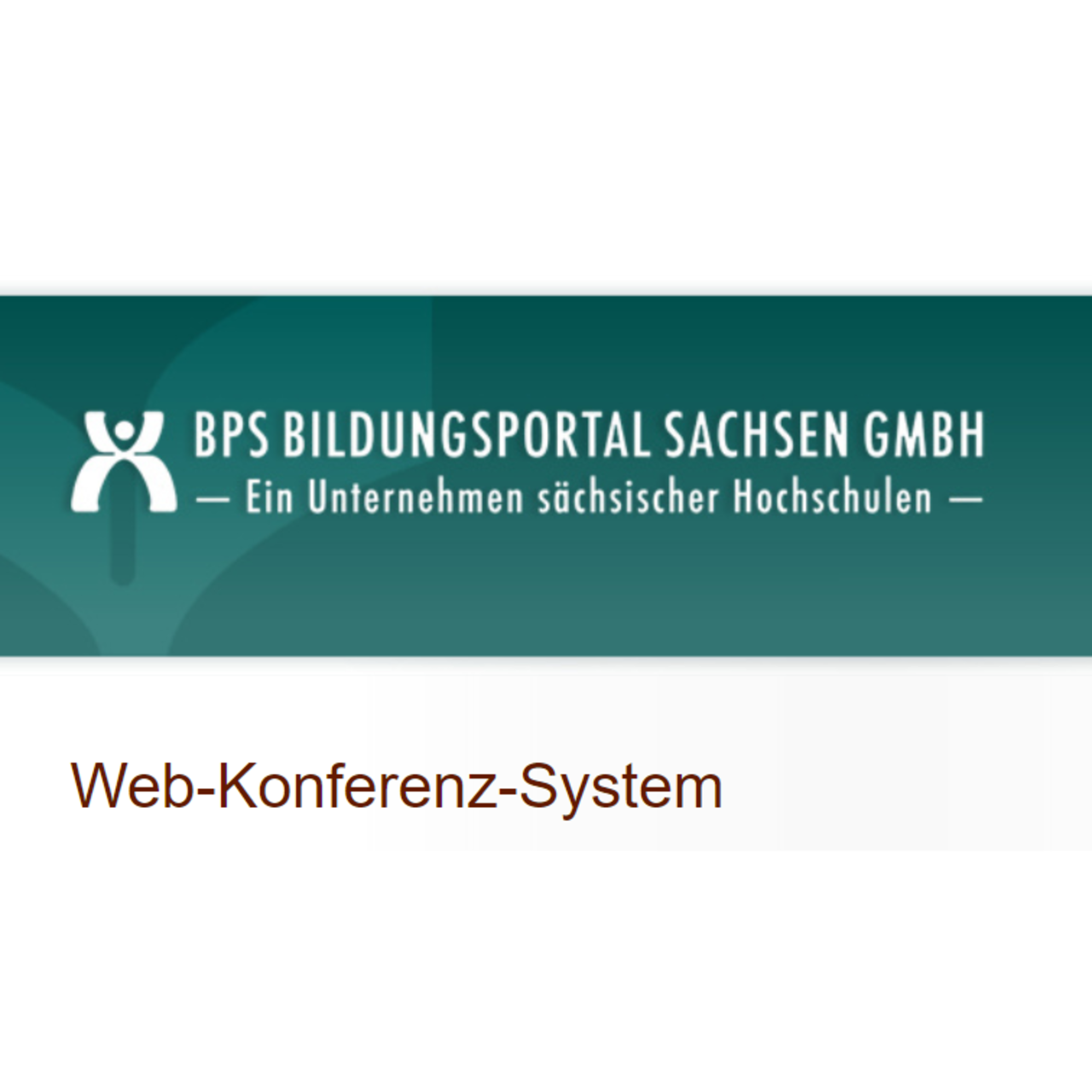 BPS Bildungsportal Sachsen GmbH - Ein Unternehmen sächsischer Hochschulen