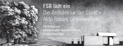 Bettina Rudhof - Die Architektur der Stadt-Aldo Rossis Gegenwelten Bettina Rudhof - Die Architektur der Stadt-Aldo Rossis Gegenwelten