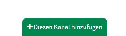 Der Button „Diesen Kanal hinzufügen“ wird gezeigt